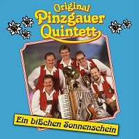 Original Pinzgauer Quintett – Ein bisschen Sonnenschein