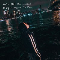 Crying City – You’re Still The Luckiest Thing To Happen To Me…