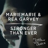 MarieMarie, Rea Garvey – Stronger Than Ever [Aus Mein Song - Deine Chance]