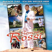 Semino Rossi – Buenos Dias - Ich bin wieder hier [EP]