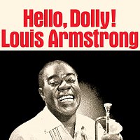 Louis Armstrong – Hello, Dolly! [Remastered]