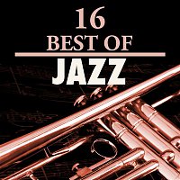 Various Artists.. – 16 Best of Jazz