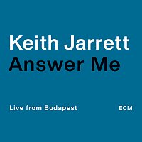 Keith Jarrett – Answer Me [Live from Budapest]