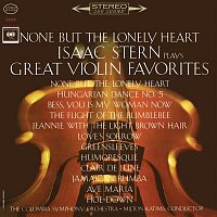 None but the Lonely Heart - Isaac Stern Plays Great Violin Favorites