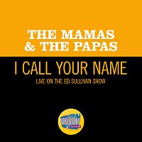 The Mamas & The Papas – I Call Your Name [Live On The Ed Sullivan Show, September 24, 1967]