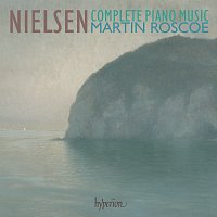 Martin Roscoe – Nielsen: Complete Piano Music