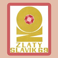 Různí interpreti – Zlatý slavík 1969
