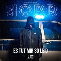 MORR – Es tut mir so leid