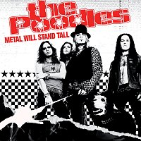 The Poodles – Metal Will Stand Tall