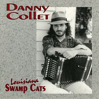 Danny Collet – Louisiana Swamp Cats