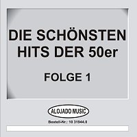 Různí interpreti – Die schonsten Hits der 50er Folge 1