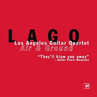 Los Angeles Guitar Quartet – Air & Ground