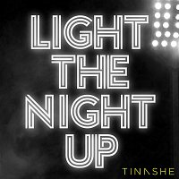 Tinashe – Light The Night Up