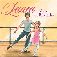 Laura – 05: Laura und der neue Ballettlehrer