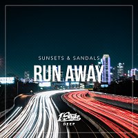 sunsets & sandals – Run Away
