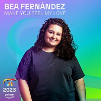 Bea Fernández – Make You Feel My Love