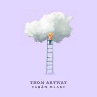 Thom Artway – Trhám mraky CD
