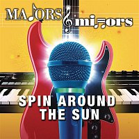 Majors, Minors Cast – Spin Around The Sun