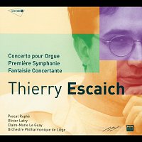 Olivier Latry, Claire-Marie Le Guay, Orchestre Philharmonique de Liege – Escaich: Concerto pour orgue-Symphonie n°1-Fantaisie piano