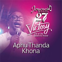 Joyous Celebration – Aphu Thanda Khona [Live At The Emperors Palace / 2023]