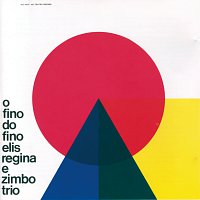 Elis Regina, Zimbo Trio – O Fino Do Fino