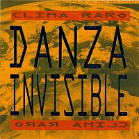 Danza Invisible – Clima Raro