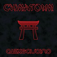 Alex Gaudino – Chinatown