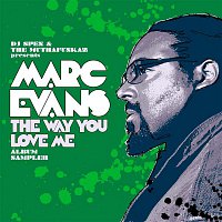 Marc Evans – The Way You Love Me Album Sampler