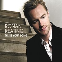 Ronan Keating – This Is Your Song