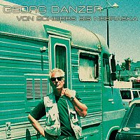 Georg Danzer – Von Scheibbs bis Nebraska [Remastered]