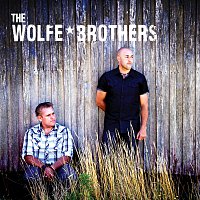 The Wolfe Brothers – The Wolfe Brothers