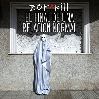 Zero Kill – El Final de una Relación Normal
