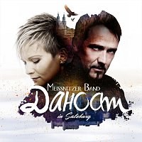 Meissnitzer Band – Dahoam
