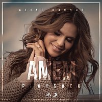 Aline Barros – Amém (Playback)