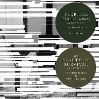 Terrible Times (Reprise) / The Beauty Of Survival (Renewed)