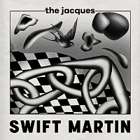 The Jacques – Swift Martin