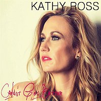 Kathy Ross – Couldn't Get Better