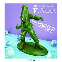 CIC, Robbie Wulfsohn – Toy Soldier [Remixes]