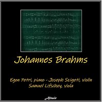 Joseph Szigeti, Egon Petri, Samuel Lifschey – Johannes Brahms