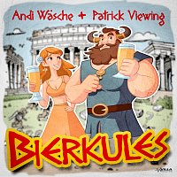 Andi Wasche, Patrick Viewing – Bierkules