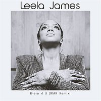Leela James – There 4 U (RMR Remix)