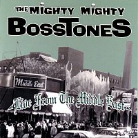The Mighty Mighty Bosstones – Live From The Middle East