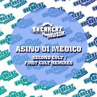 Asino di Medico – Second Cult / First Cult (Remixes)