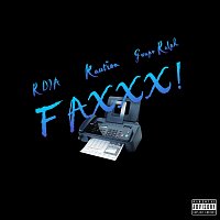R DIA, Kaution, Gwapo Ralph – Faxxx! (feat. Kaution & Gwapo Ralph)