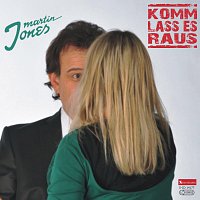 Martin Jones – Komm lass es raus