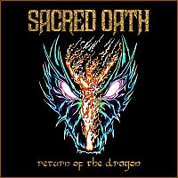 Sacred Oath – Return Of The Dragon