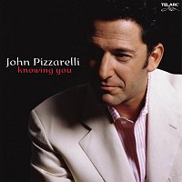 John Pizzarelli – Knowing You