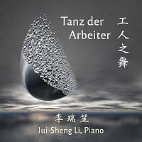 Jui-Sheng Li – Rathaus: Der letzte Pierrot (Transcr. Rathaus for Piano): Tanz der Arbeiter
