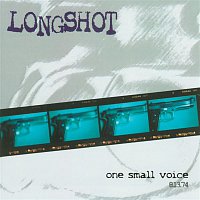 Longshot – One Small Voice