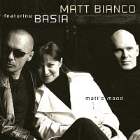 Matt Bianco, Basia – Matt's Mood